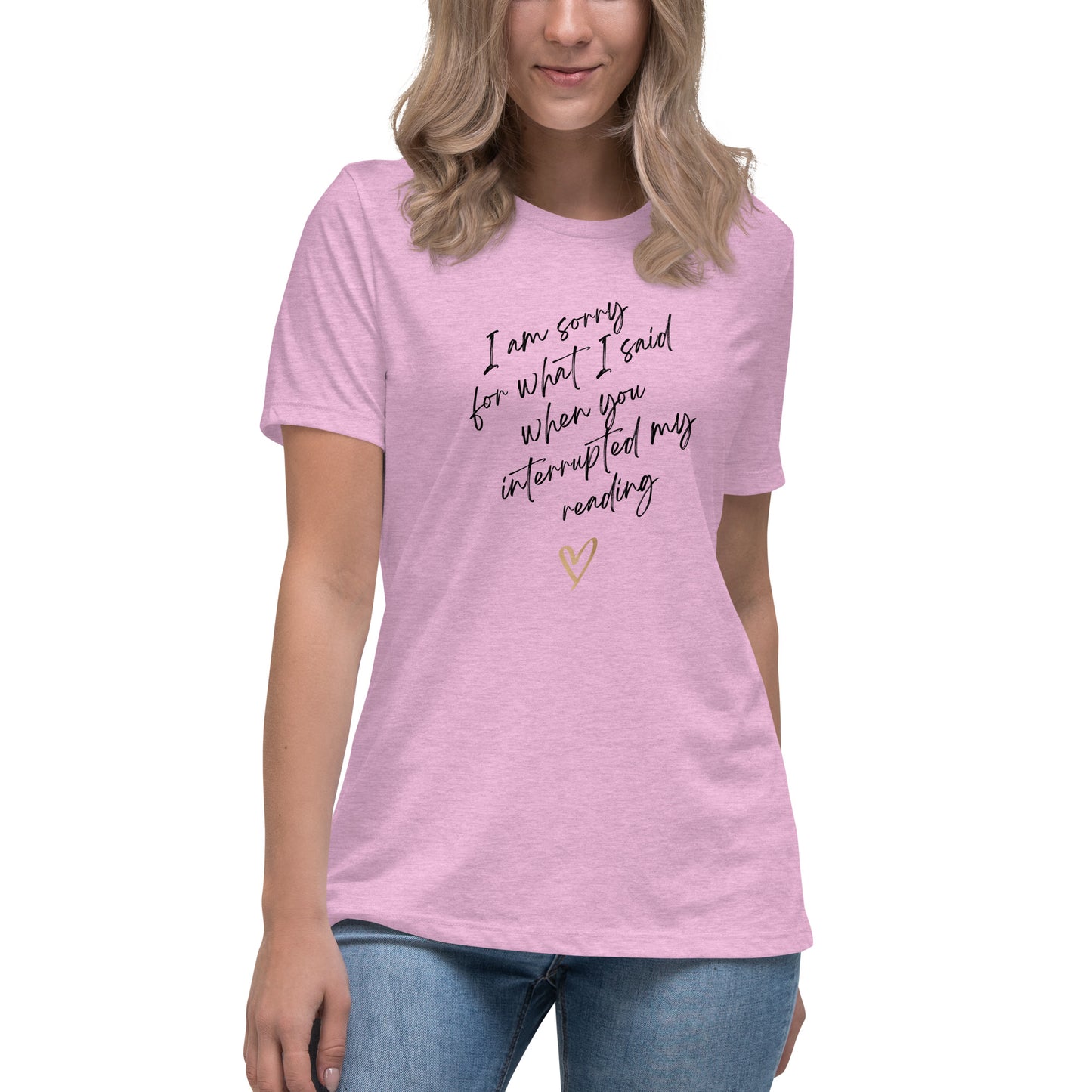 Women's Relaxed T-Shirt-Sorry